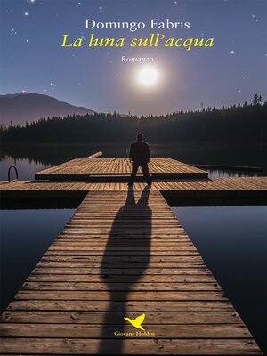 cover image of La luna sull'acqua